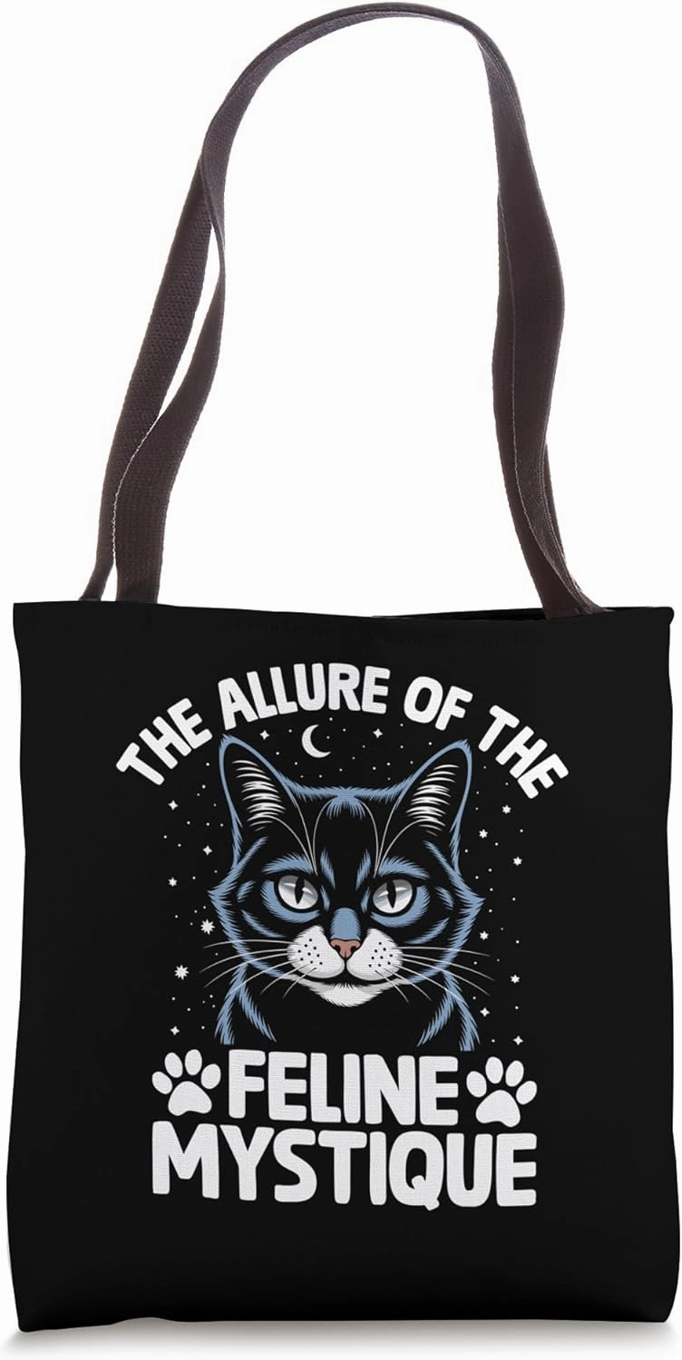 The Allure Of The Feline Mystique Cat Lover Feline Pet Meow Tote Bag