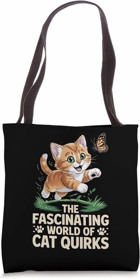 The Fascinating World Of Cat Quirks Cat Lover Feline Pet Tote Bag