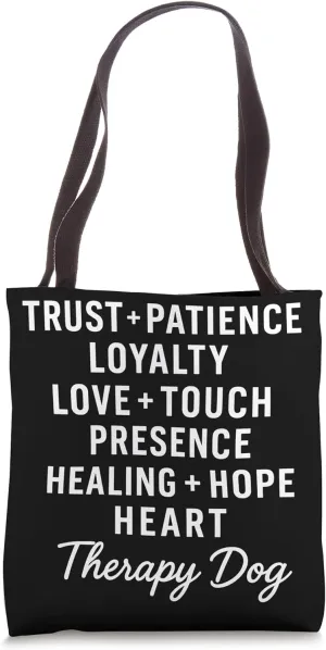 Therapy Dog Team Loving Words Pet Therapy Lover Tote Bag