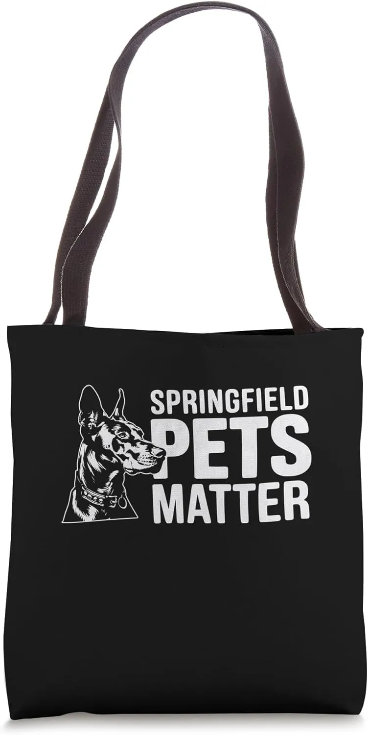 Trump They are eating The dogs cats Springfield Pets Matter Tote Bag