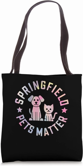 Trump They are eating The dogs cats Springfield Pets Matter Tote Bag
