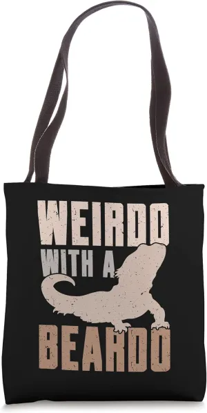 Weirdo With A Beardo Bearded Dragon Lizard Gecko Pet Reptile Tote Bag