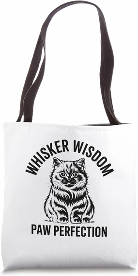 Whisker Wisdom Paw Perfection Cat Lover Feline Pet Meow Cats Tote Bag