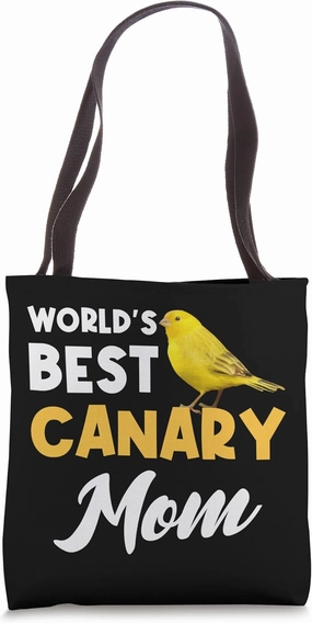 World's Best Canary Mom Songbird Bird Mom Mother's Day Tote Bag